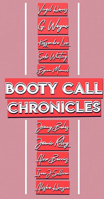 Booty Call Chronicles (2019)