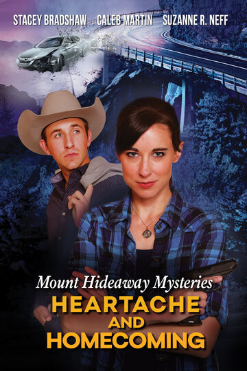 Mount Hideaway Mysteries: Heartache and Homecoming (2022)
