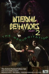 Internal Behaviors Part 2: The Regurgitation (2012)