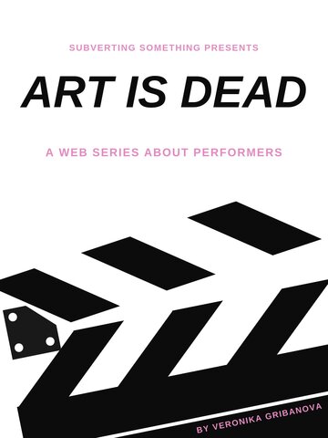 Art Is Dead (2019)